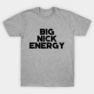 Big Nick Energy Funny Vintage Retro T-Shirt